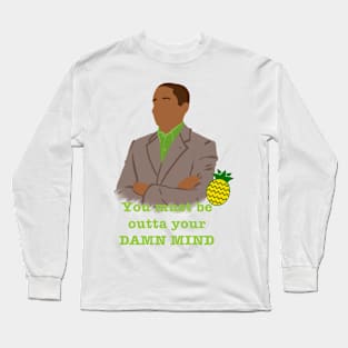 You Must be... Long Sleeve T-Shirt